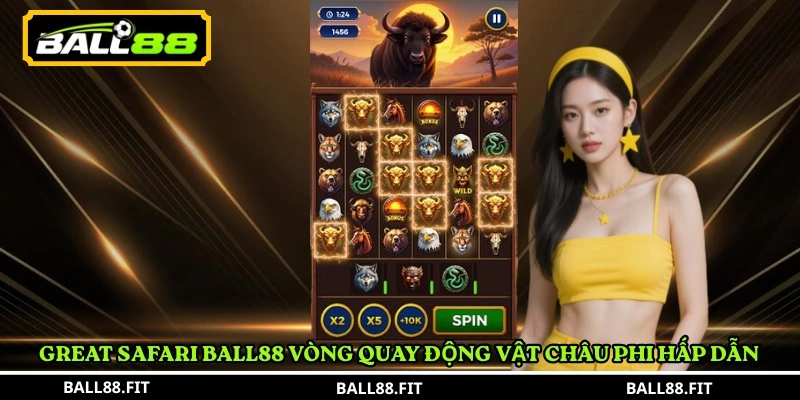 Great Safari Ball88 vòng quay động vật châu Phi hấp dẫn 
